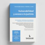 Vulnerabilidad y Acceso a la Justicia