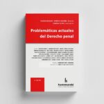 Problemáticas Actuales Del Derecho Penal