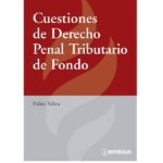 Cuestiones de Derecho Penal Tributario de Fondo
