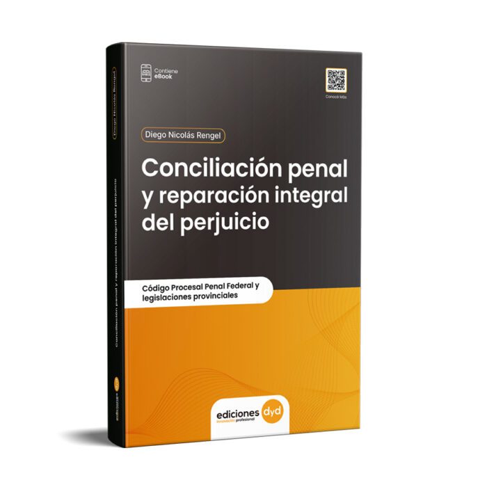 Conciliación Penal y reparación integral del Perjuicio - D. Rengel - Imagen 1