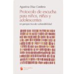 Protocolo de escucha para niños, niñas y adolescente en perspectiva de vulnerabilidad