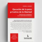 Ejecución de la Pena Privativa de la Libertad