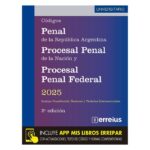 Código Penal de la República Argentina, Procesal Penal de la Nación y Procesal Penal Federal 2025 Universitario 2°ed.