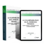 La Vulnerabilidad en el Derecho Privado