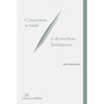 Comercio Sexual y Derechos Humanos - Alexia Sofía Alonso