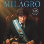 La construcción del milagro: el caso argentino