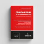 Código Penal. Comentado. Anotado. Concordado - Gómez Urso