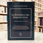 La Sustancia del Derecho Civil
