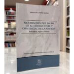 Reparación del daño en el Código Civil y Comercial de la Nación