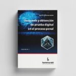 Deep Web y Obtención de Prueba Digital en el Proceso penal - Sueiro