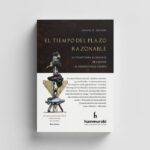 El Tiempo del Plazo Razonable - Pastor