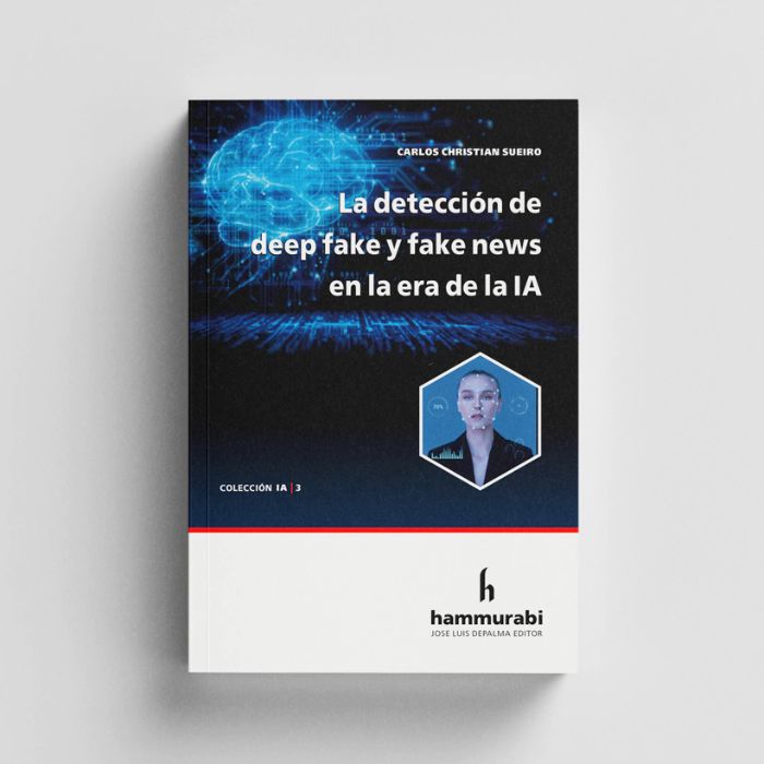 HMB (14) La detección de deep fake y fake news en la era de la IA - Sueiro - Imagen 1