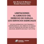 Limitaciones Al Ejercicio del Derecho de Huelga Los Servicios Esenciales