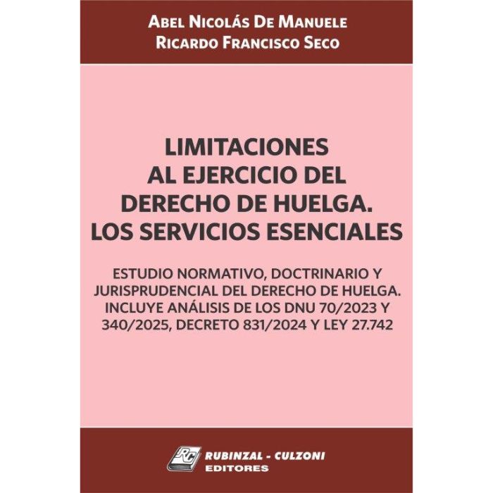 rubinzal (3) Limitaciones Al Ejercicio del Derecho de Huelga Los Servicios Esenciales - Imagen 1