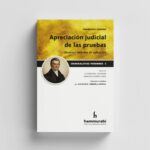 Apreciación judicial de las pruebas