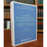 La Ley de Estupefacientes 23.737 y sus modificaciones