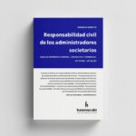 Responsabilidad civil de los administradores societarios
