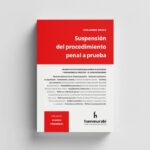 Suspensión del procedimiento penal a prueba