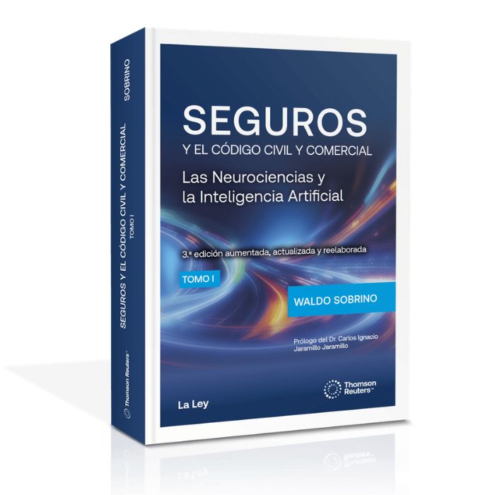 TR (13) Seguros Y El Código Civil Y Comercial Las Neurociencias Y La Inteligencia Artificial 3A Edición - Imagen 1