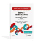 Despido Discriminatorio Práctica y Estrategia - Lupinacci
