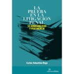 La Prueba en la Litigación Penal
