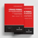Código Penal de la Nación Argentina. Anotado con jurisprudencia 2 tomos