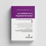Los Conflictos en la Propiedad Horizontal. Vol 5