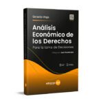 AnÔlisis Económico de los Derechos para la Toma de Decisiones