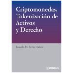 Criptomonedas, Tokenización de Activos y Derecho