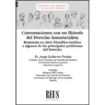 Conversaciones con un Filósofo del Derecho Iusnaturalista
