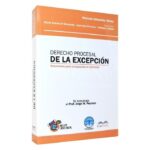 Derecho Procesal de la Excepción