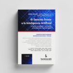 El Derecho Frente a la Inteligencia Artificial