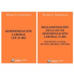 Modernización Laboral Ley 27802 + Reglamentación Decretos 315/26; 407/26; 408/26 y 409/26