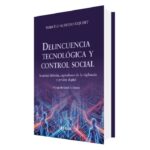 Delincuencia Tecnológica y Control Social