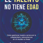 El talento no tiene edad