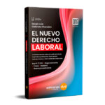 El Nuevo Derecho Laboral - S. Lois - G. Cherubin