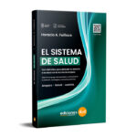 El Sistema de Salud - Horacio A. Faillace