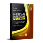 La cuota de la Medicina Prepaga - Liberman