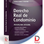 Derecho real de condominio Perspectiva integral