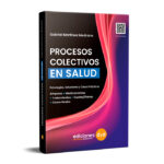 Procesos colectivos en Salud - Gabriel M. Medrano