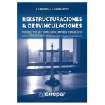 Reestructuraciones y desvinculaciones