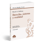 Derecho, sistema y realidad 2ª Edición