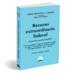 Recurso extraordinario federal 2ª Edición