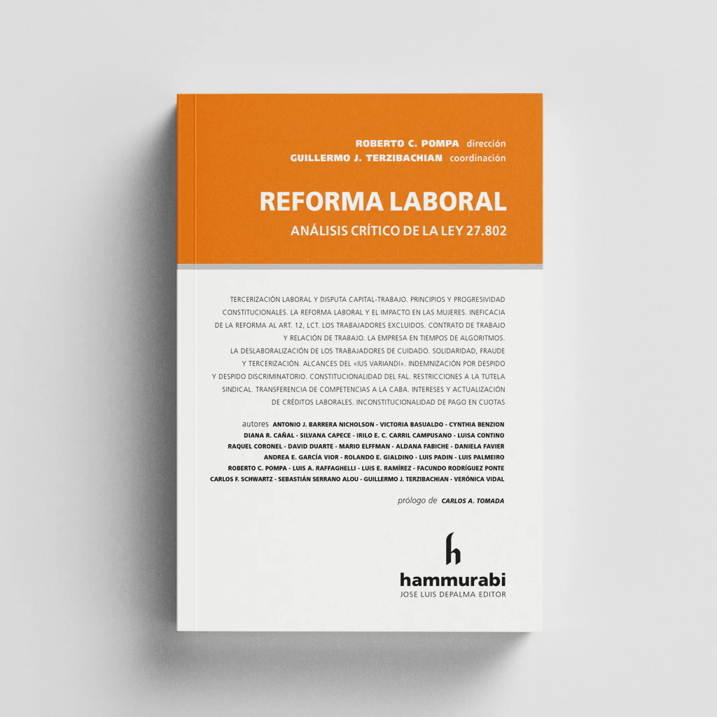 Reforma Laboral Reforma laboral Análisis crítico de la Ley 27.802 - Imagen 1