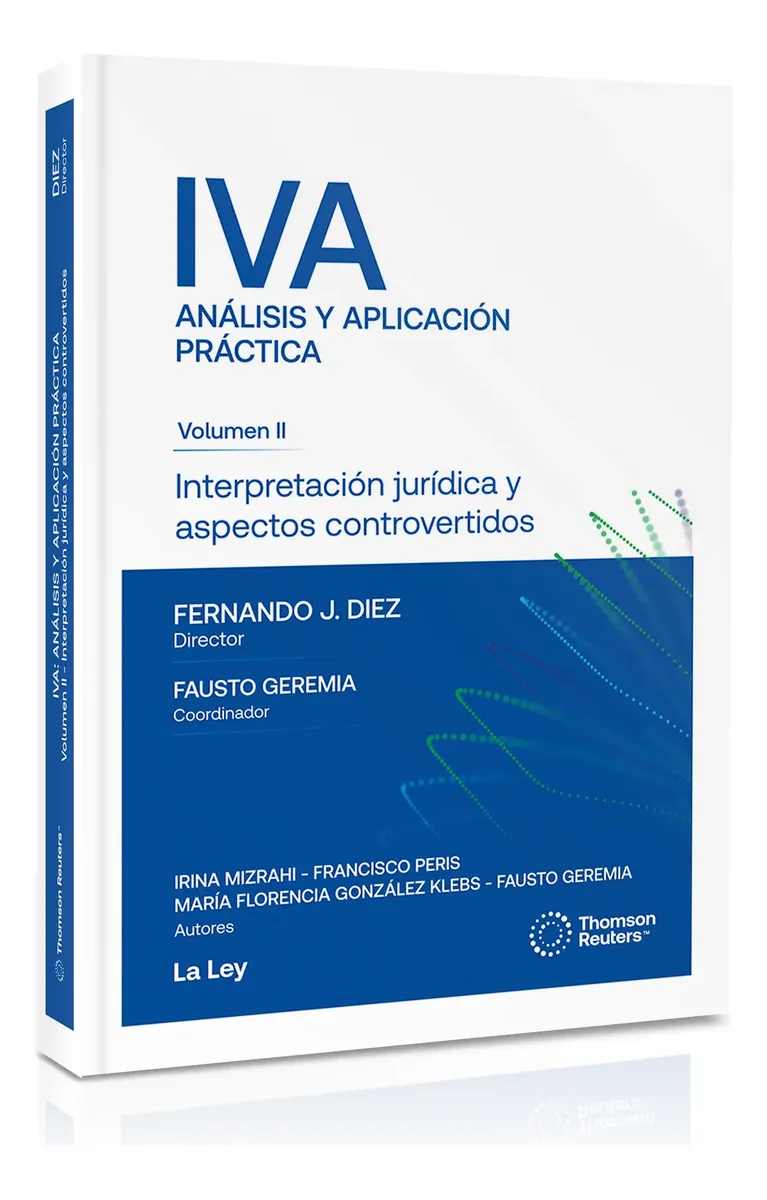 IVA Análisis y aplicación práctica Volumen 2 Interpretaciín jurídica y aspectos controvertidos IVA Análisis y aplicación práctica Volumen 2 Interpretaciín jurídica y aspectos controvertidos - Imagen 1